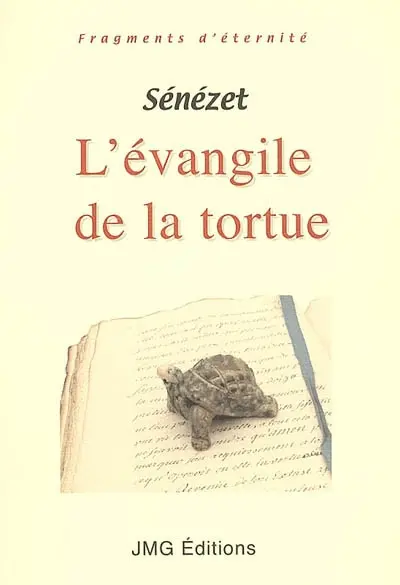 L'Evangile de la tortue : pour mettre un terme au souci de soi