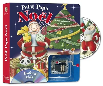 Petit Papa Noël : et autres chansons de Noël