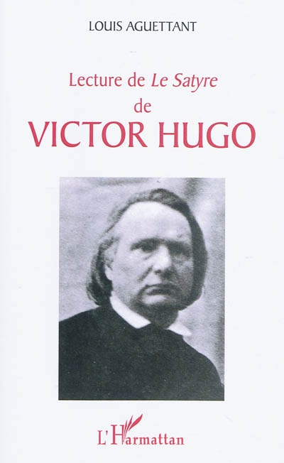Lecture de Le Satyre de Victor Hugo