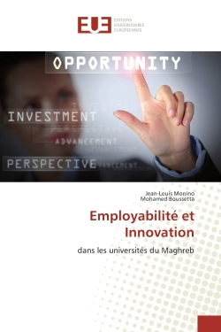 Employabilite et Innovation : Dans les universites du Maghreb