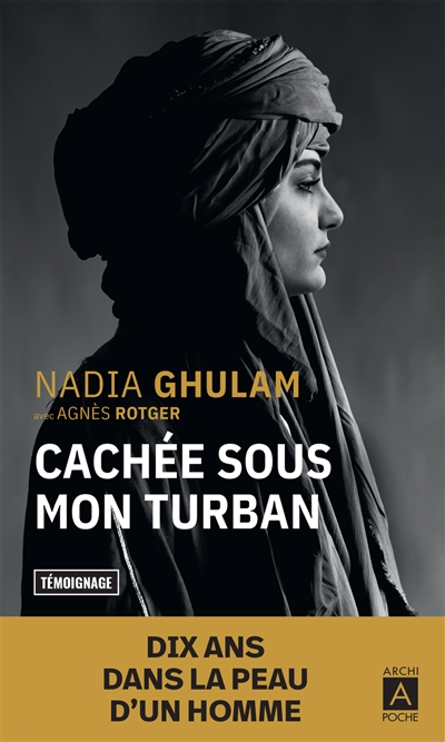 Cachée sous mon turban :...
