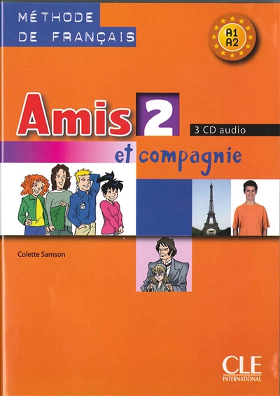 Amis et compagnie 2, méthode de français A1-A2 : 3 CD audio