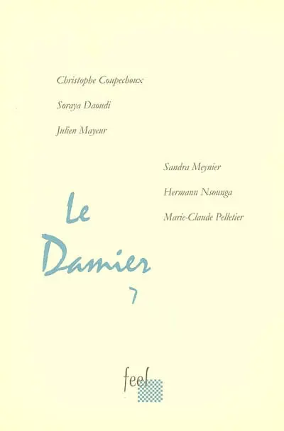 Le damier. Vol. 7. Poésie