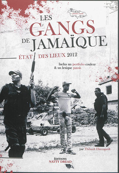 Les gangs de Jamaïque : état des lieux 2012