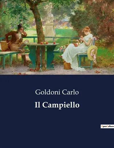 Il Campiello : Una commedia veneziana in versi drammatici