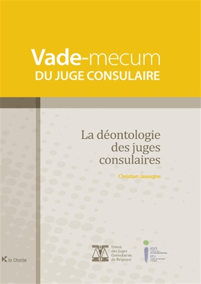 La déontologie des juges consulaires