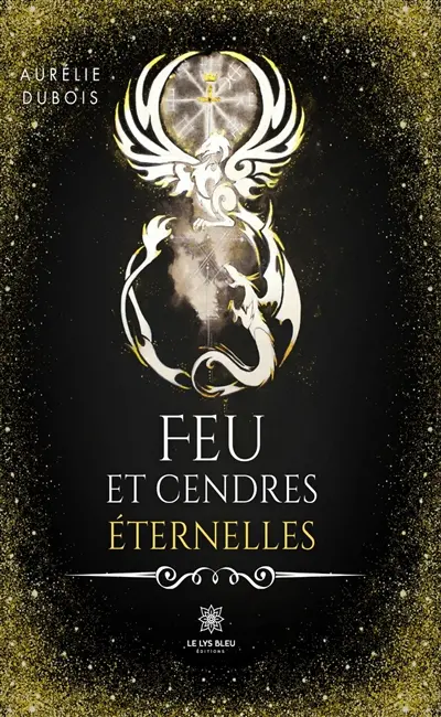 Feu et cendres éternelles