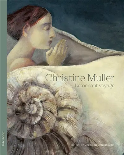 Christine Muller, l'étonnant voyage : exposition, château de Chauffailles, du 4 juillet au 30 août 2026