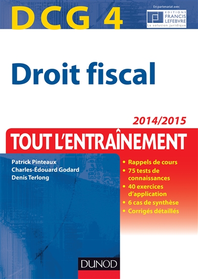 Droit fiscal, DCG 4 : tout l'entraînement : 2014-2015