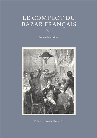 Le complot du Bazar français