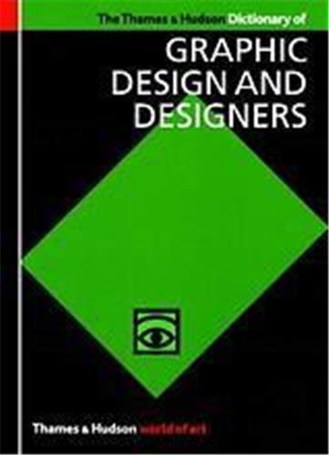 Dictionary of Graphic Design and Designers (World of Art)