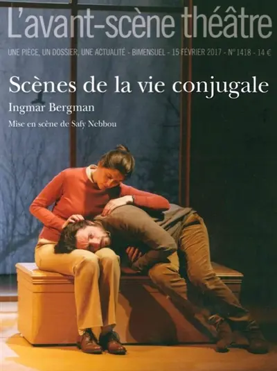 Avant-scène théâtre (L'), n° 1418. Scènes de la vie conjugale