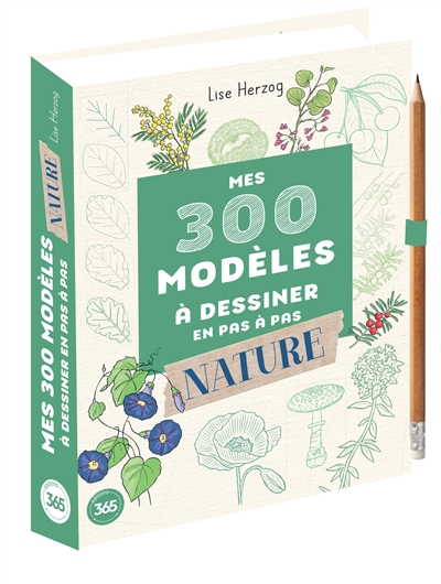 300 modèles à dessiner en pas à pas : nature