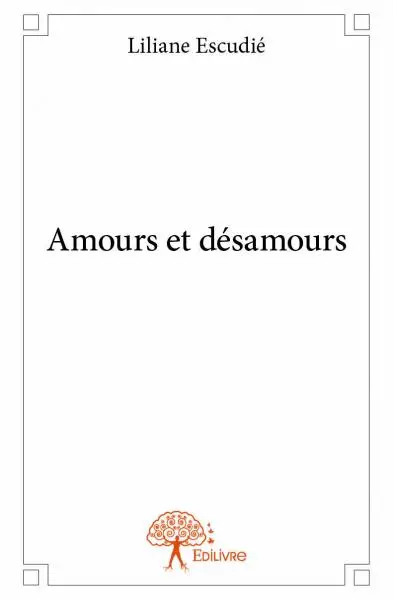 Amours et désamours