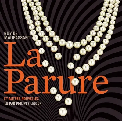 La parure : et autres nouvelles