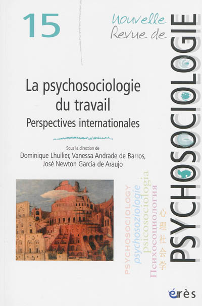 Nouvelle revue de psychosociologie, n° 15. La psychosociologie du travail : perspectives internationales