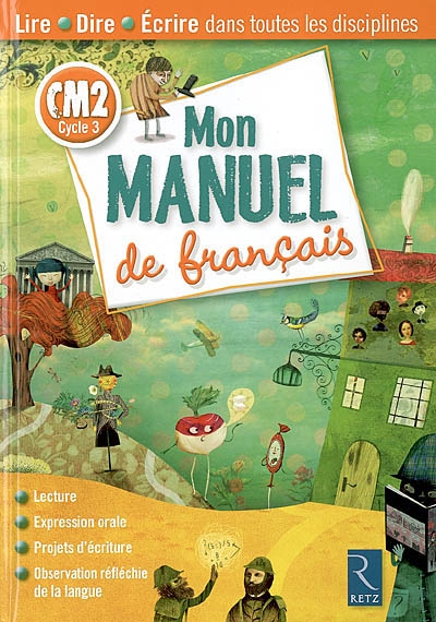 Mon manuel de français : CM2 cycle 3