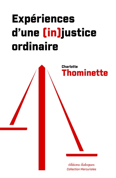 Chroniques d'une (in)justice ordinaire