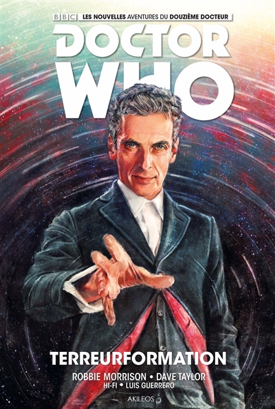 Doctor Who. Les nouvelles aventures du douzième docteur. Vol. 1. Terreurformation