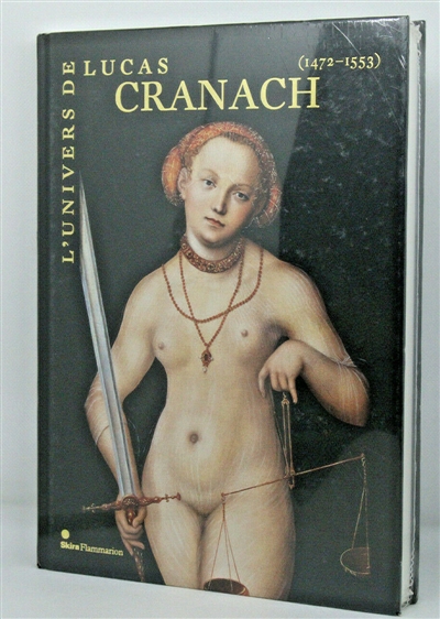 Lucas Cranach et son temps