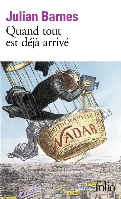 Quand tout est déjà arrivé