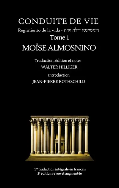 Conduite de vie : Tome 1 : Regimiento de la vida