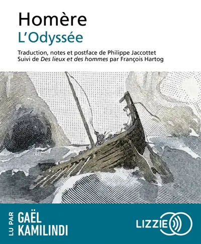 L'Odyssée. Des lieux et des hommes
