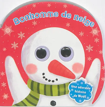 Bonhomme de neige : une adorable histoire de Noël