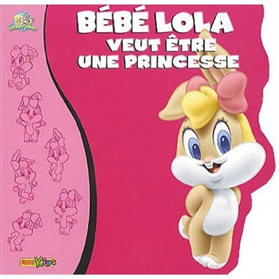 Bébé Lola veut être une princesse