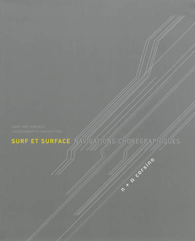 Surf et surface : navigations chorégraphiques. Surf and surface : choreographic navigations