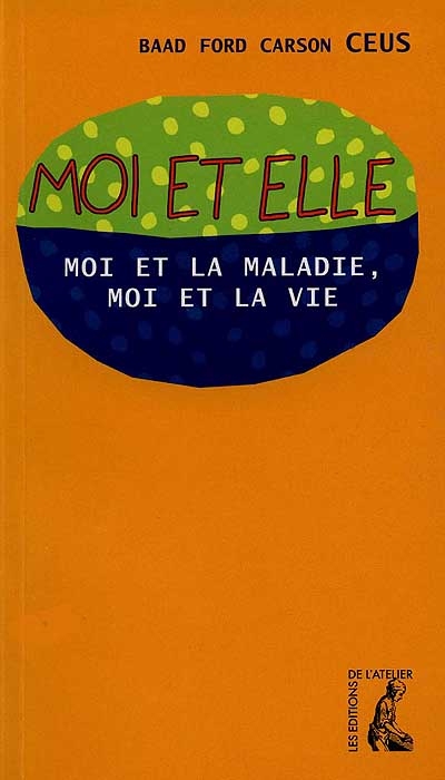 Moi et elle : moi et la...