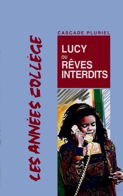 Lucy : ou rêves interdits