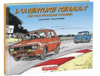L'aventure Renault vue par François Roussel