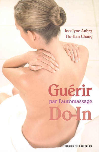 Guérir par l'automassage do in