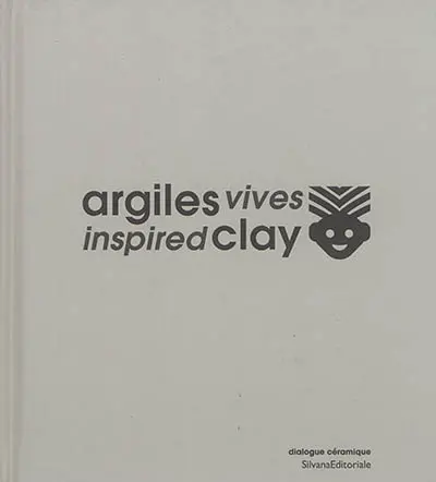 Argiles vives. Inspired clay