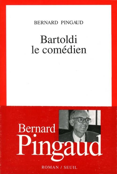 bartoldi, le comédien