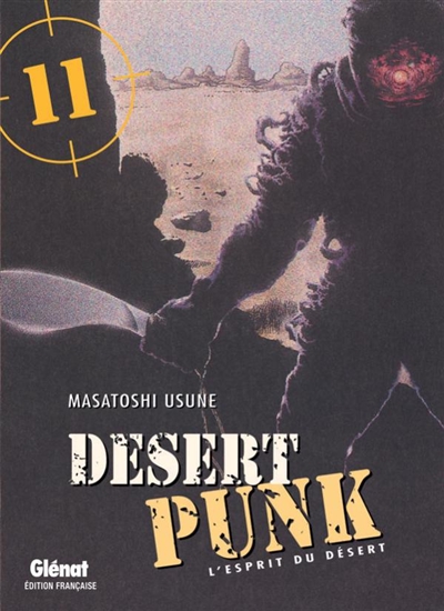 Desert punk : l'esprit du désert. Vol. 11