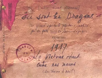 Ici sont les dragons : 1917 : la victoire était entre nos mains