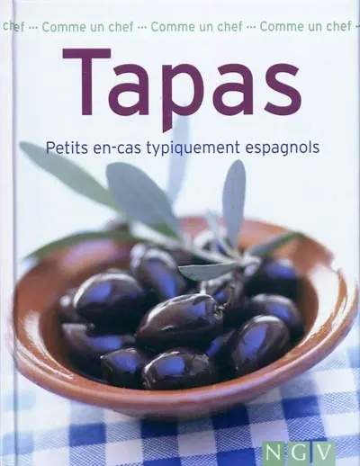 Tapas : petits en-cas typiquement espagnols