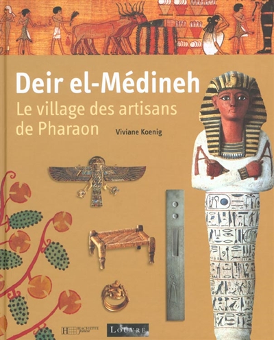 Deir El-médineh - Le village des artisans de Pharaon