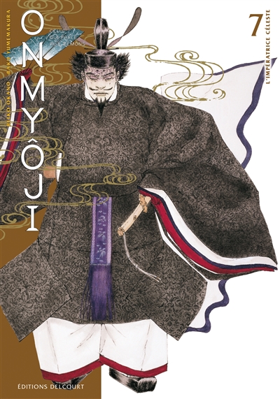 Onmyoji : celui qui parle aux démons. Vol. 7. L'impératrice céleste
