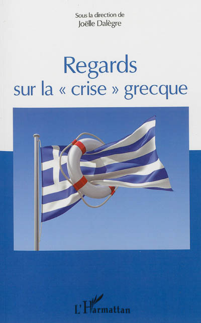 Regards sur la crise grecque
