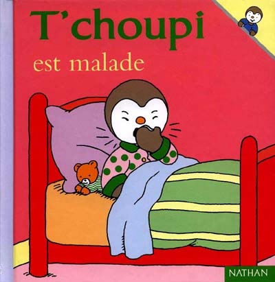 T'choupi est malade