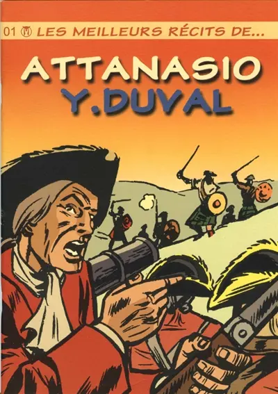 Les meilleurs récits de.... Vol. 1. Les meilleurs récits de Attanasio, Y. Duval