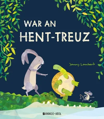War an hent-treuz