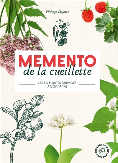 Mémento de la cueillette :...