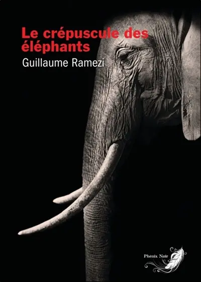 Le crépuscule des éléphants : thriller