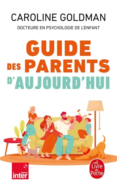 Guide des parents d'aujourd'hui