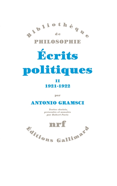 Ecrits politiques. Vol. 2. 1921-1922