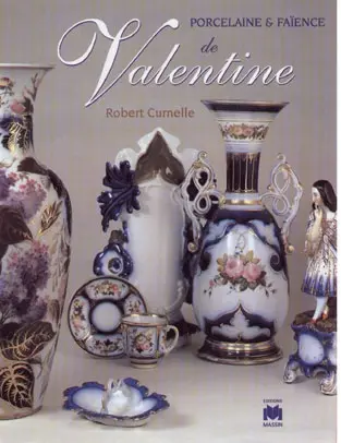 Porcelaine et faïence de Valentine